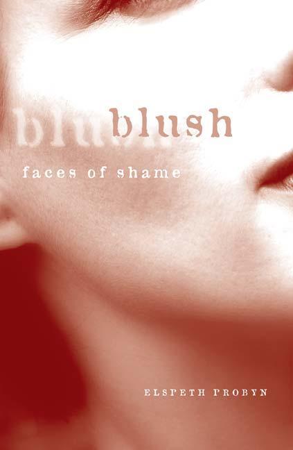 Cover: 9780816627219 | Blush | Faces of Shame | Elspeth Probyn | Taschenbuch | Englisch