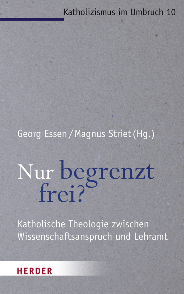 Cover: 9783451385834 | Nur begrenzt frei? | Georg Essen (u. a.) | Taschenbuch | Deutsch