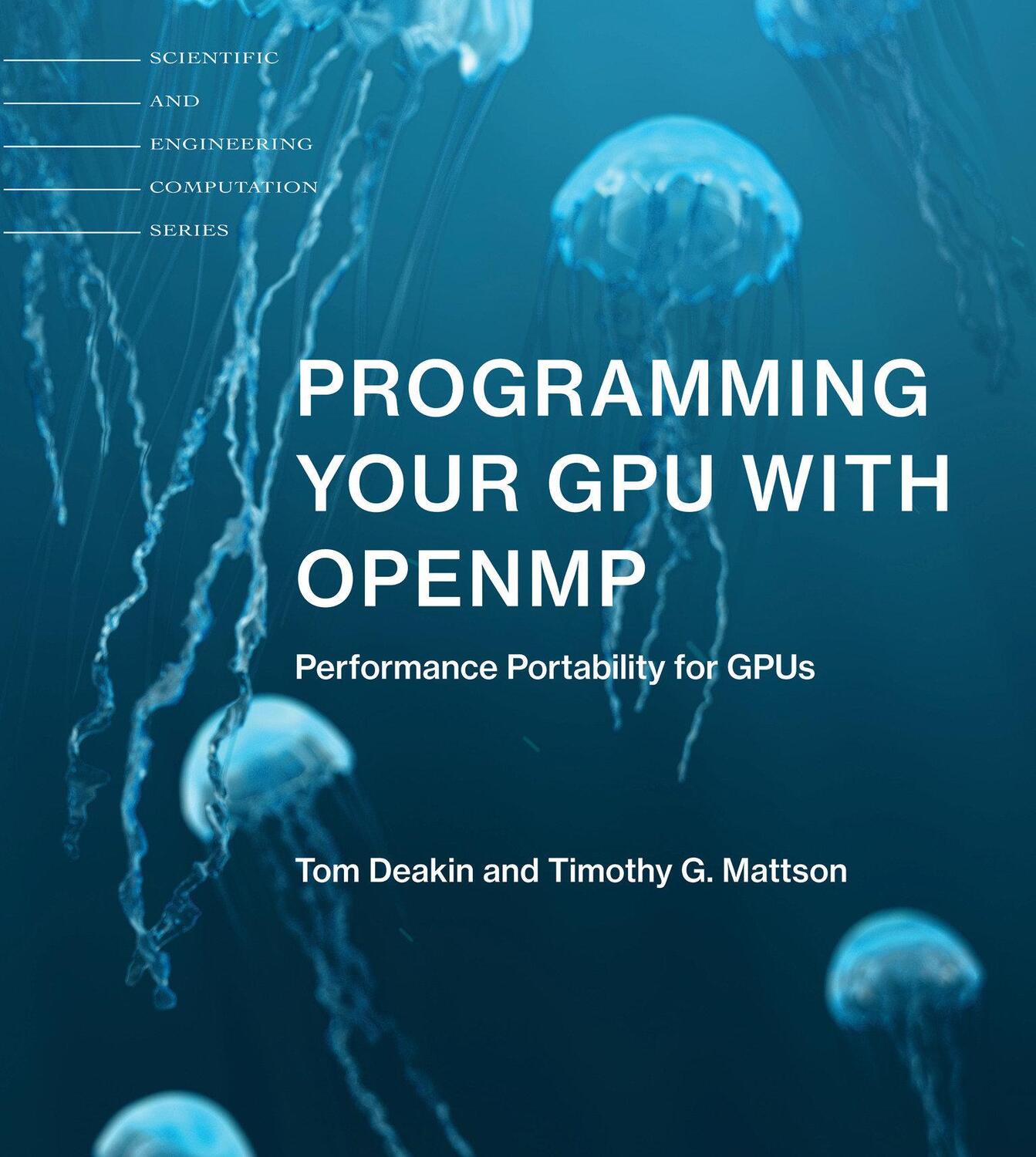 Cover: 9780262547536 | Programming Your GPU with OpenMP | Performance Portability for GPUs