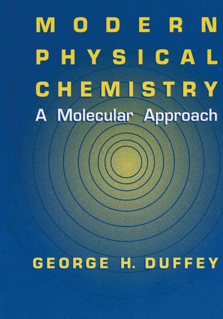 Cover: 9780306463952 | Modern Physical Chemistry | A Molecular Approach | G. H. Duffey | Buch