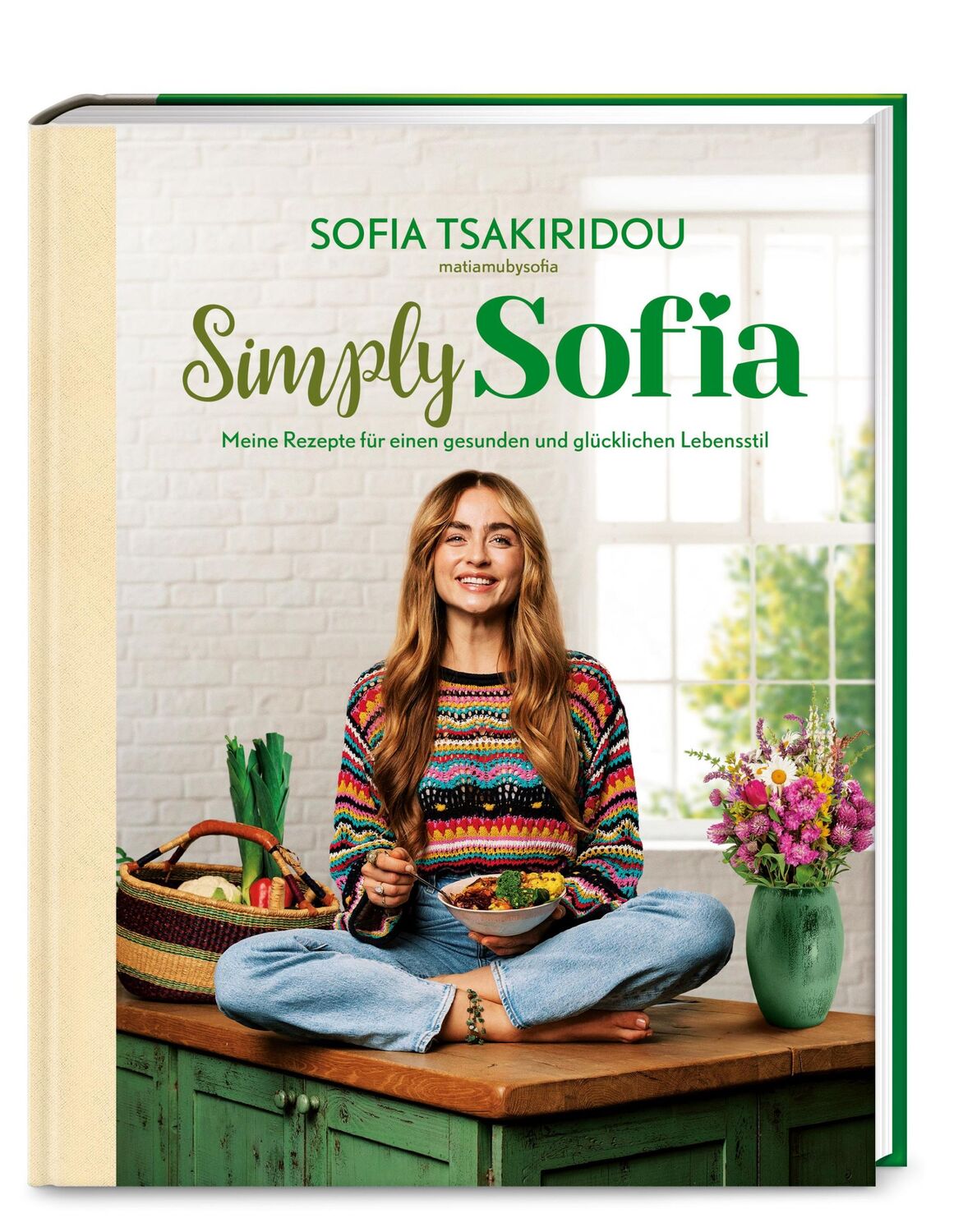 Cover: 9783965841048 | Simply Sofia | Sofia Tsakiridou | Buch | 160 S. | Deutsch | 2021