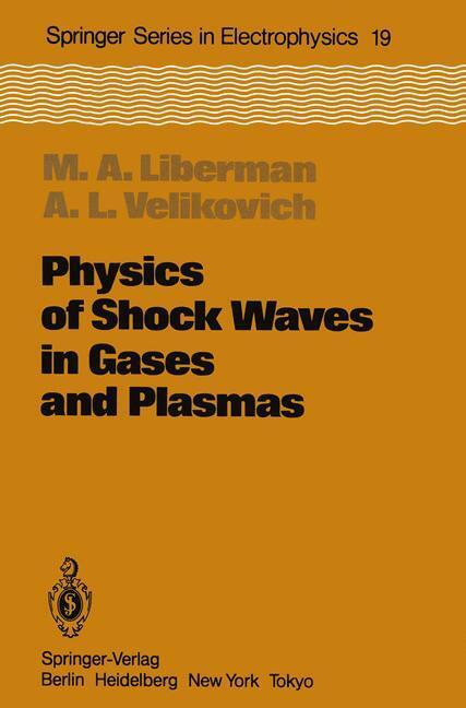 Cover: 9783642706011 | Physics of Shock Waves in Gases and Plasmas | Libermann (u. a.) | Buch