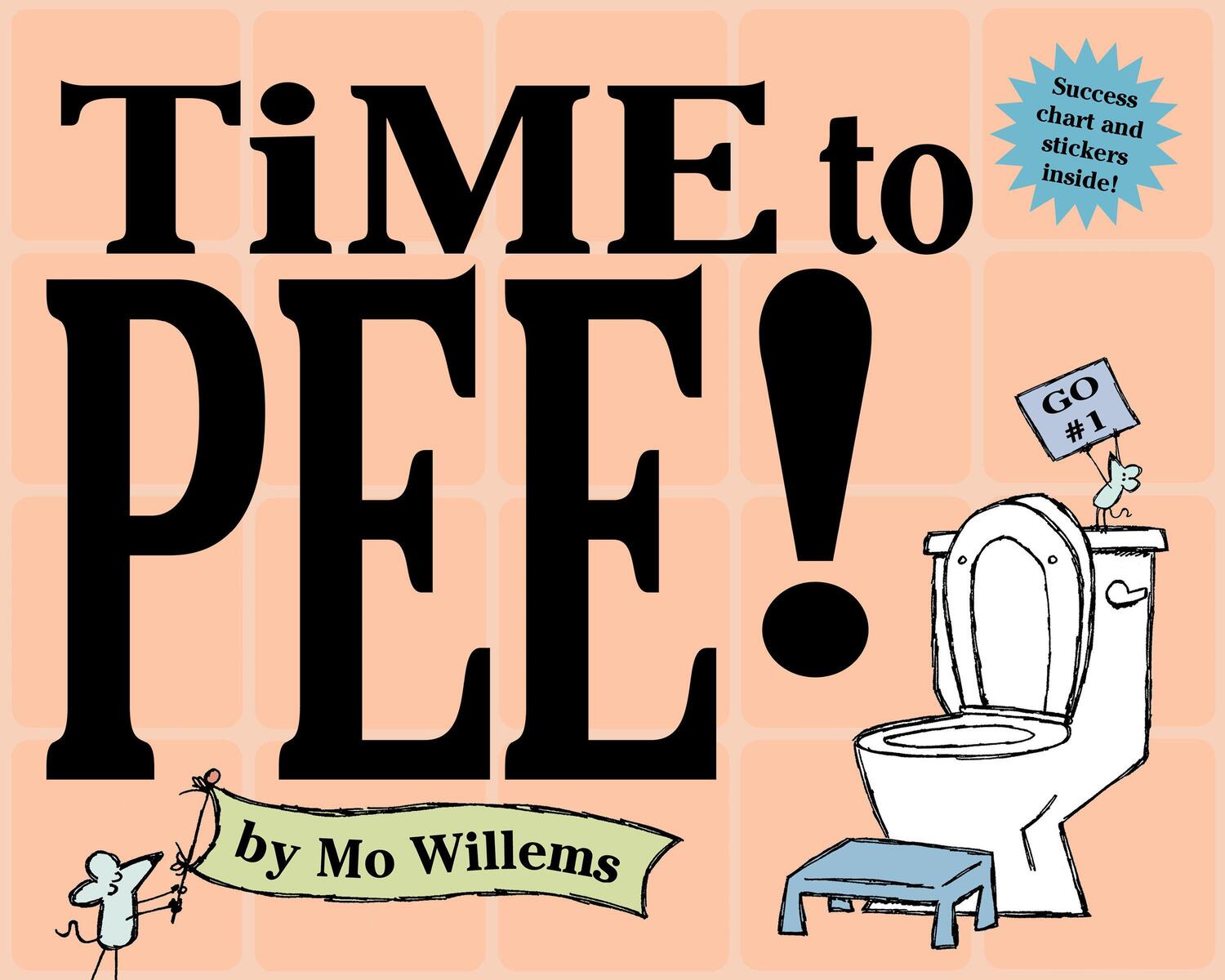 Cover: 9780786818686 | Time to Pee! [With StickersWith Success Chart] | Mo Willems | Buch