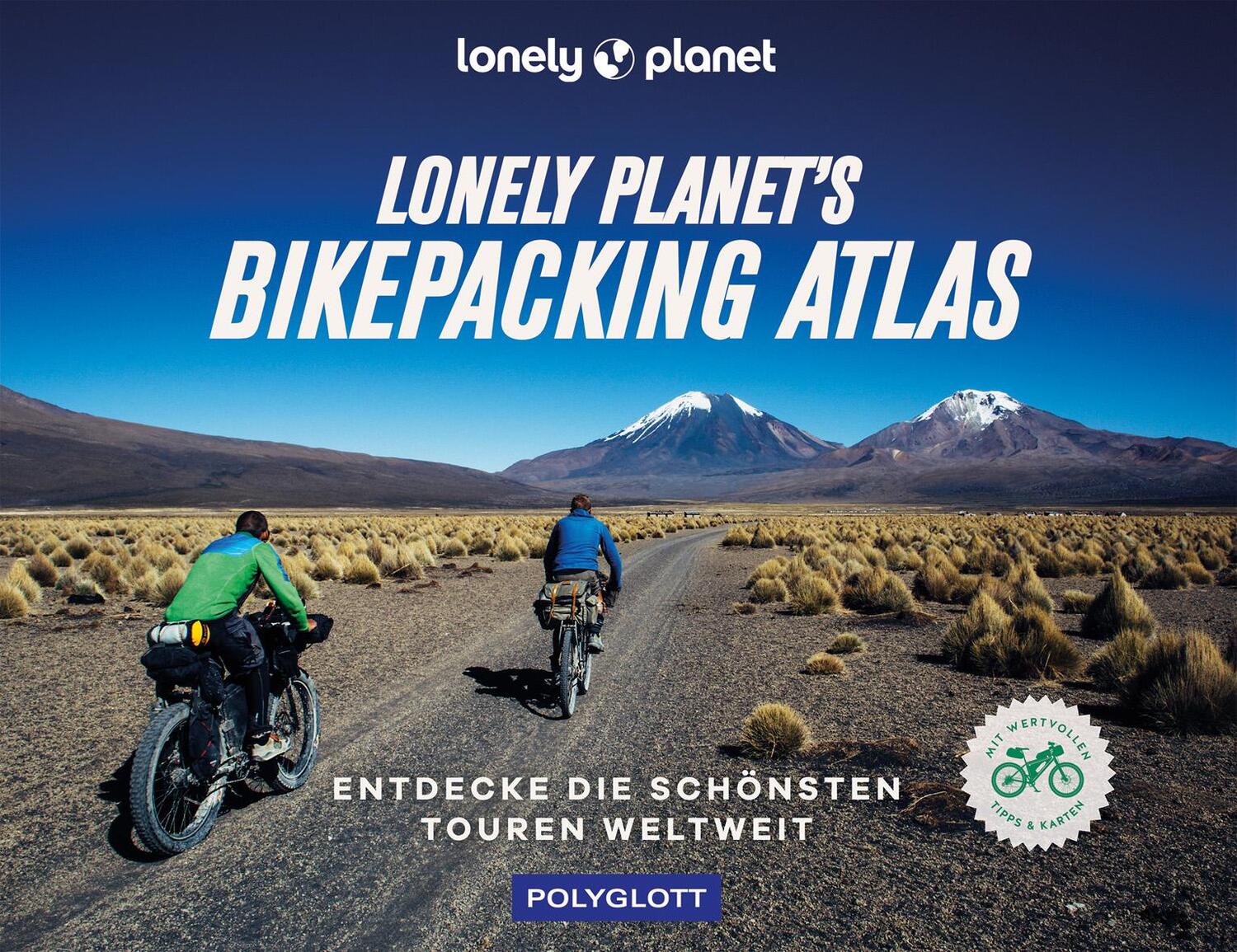 Cover: 9783846409916 | Lonely Planet's Bikepacking Atlas | Buch | 304 S. | Deutsch | 2023