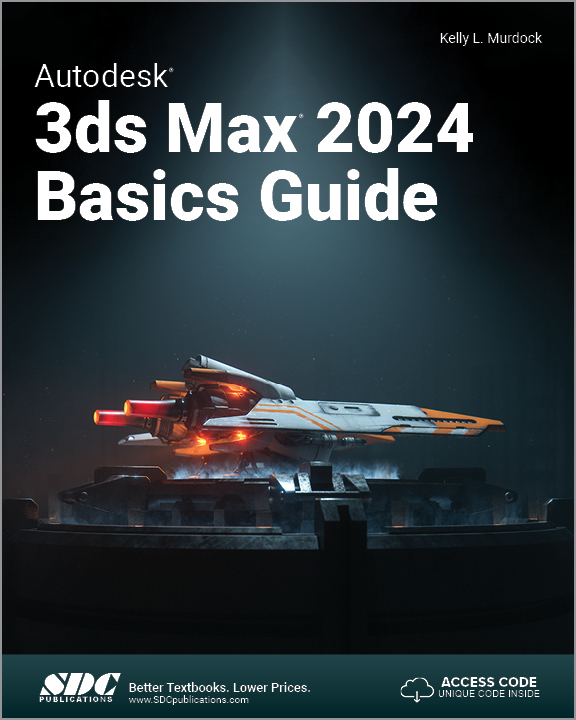 Cover: 9781630576141 | Autodesk 3ds Max 2024 Basics Guide | Kelly L. Murdock | Taschenbuch