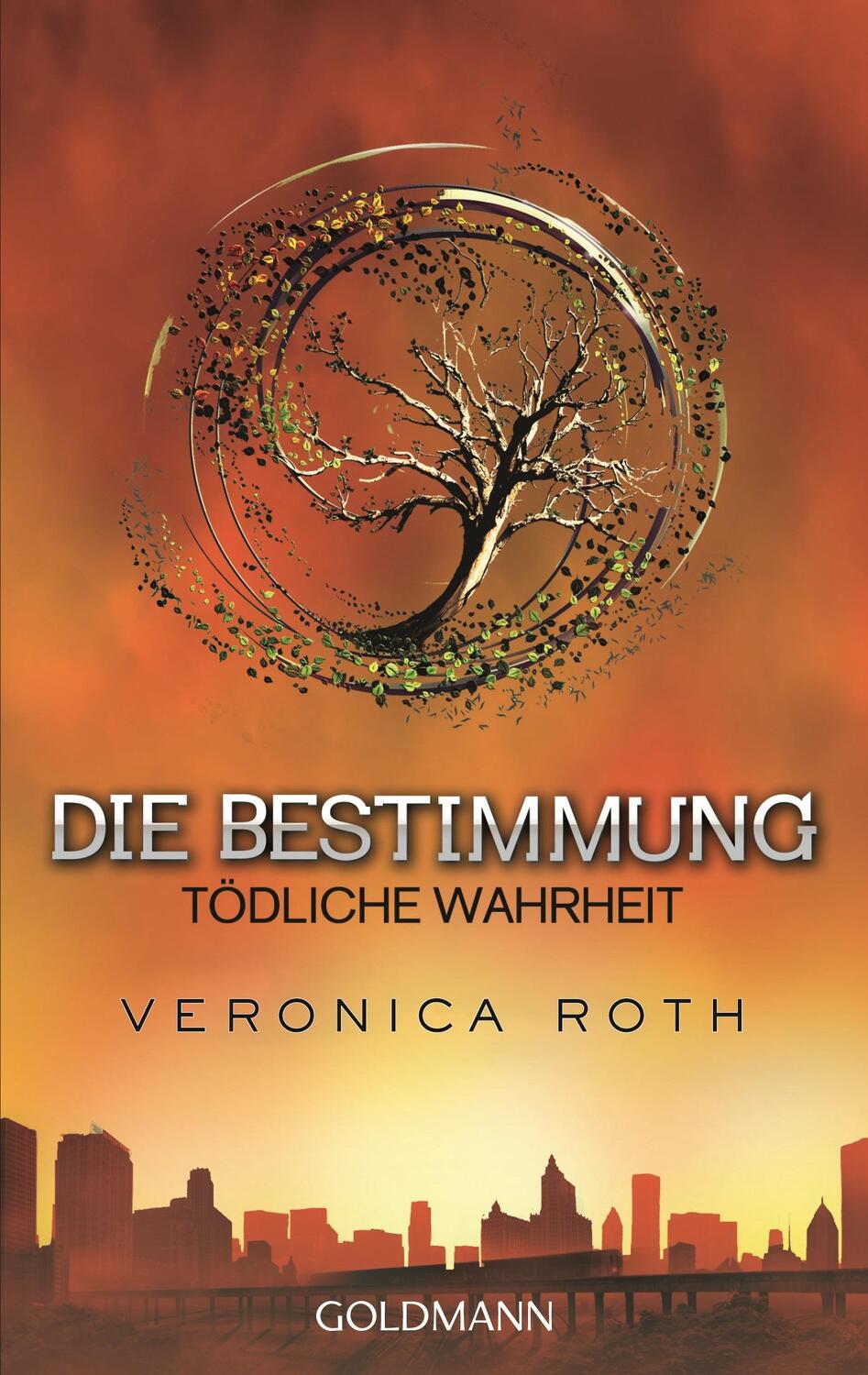 Cover: 9783442480623 | Die Bestimmung 02 - Tödliche Wahrheit | Veronica Roth | Taschenbuch