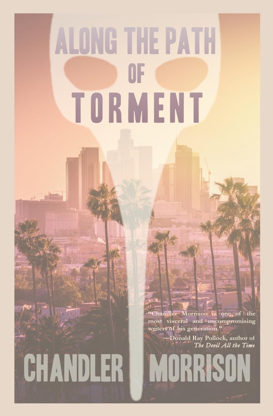 Cover: 9781941918692 | Along the Path of Torment | Chandler Morrison | Taschenbuch | Englisch
