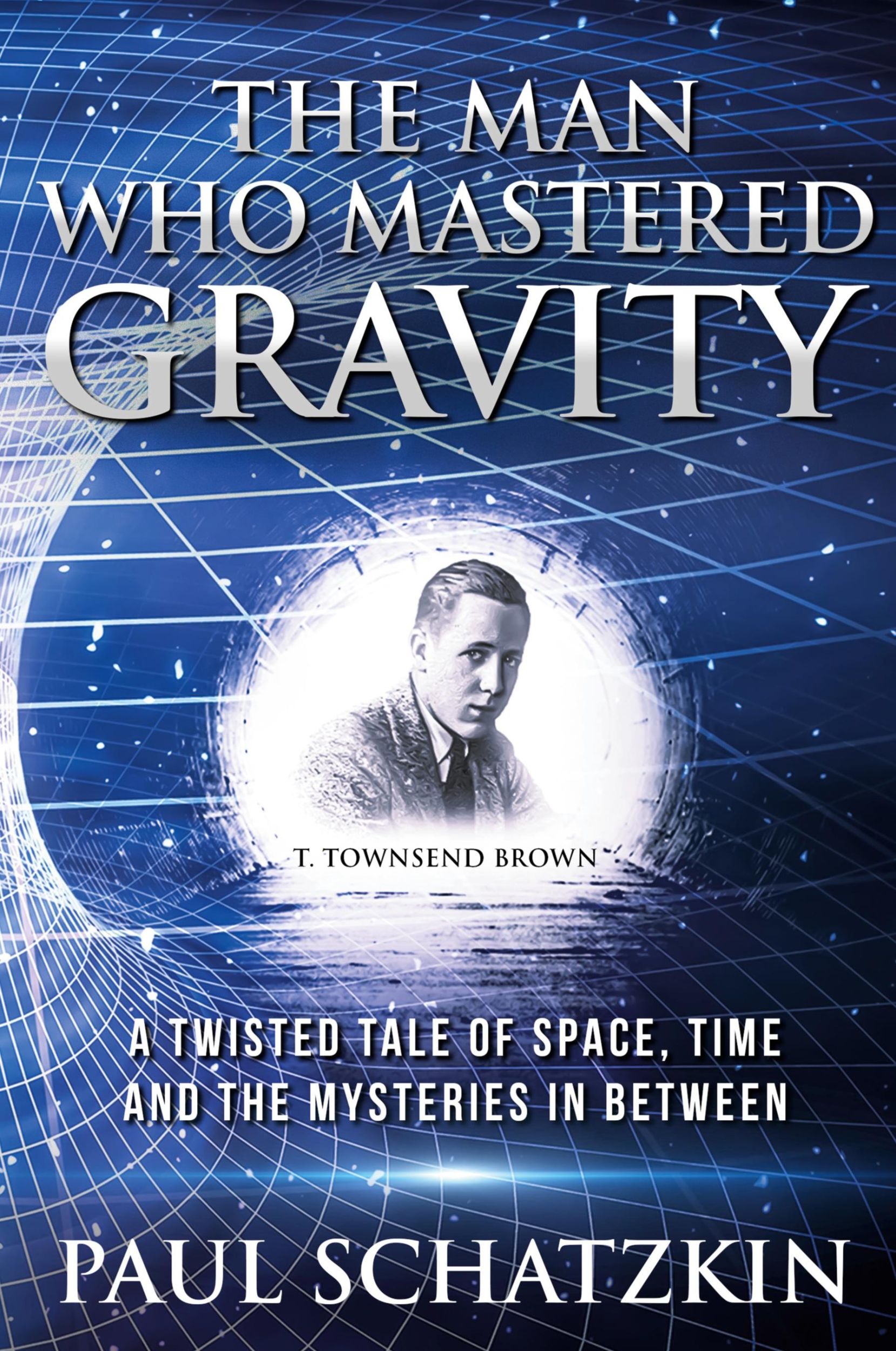 Cover: 9780976200024 | The Man Who Mastered Gravity | Paul Schatzkin | Taschenbuch | Englisch