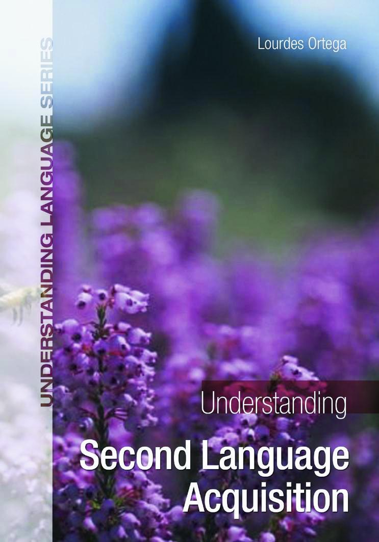 Cover: 9780340905593 | Understanding Second Language Acquisition | Lourdes Ortega | Buch