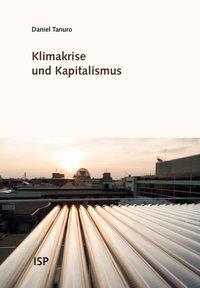 Cover: 9783899001464 | Klimakrise und Kapitalismus | Daniel Tanuro | Taschenbuch | 190 S.