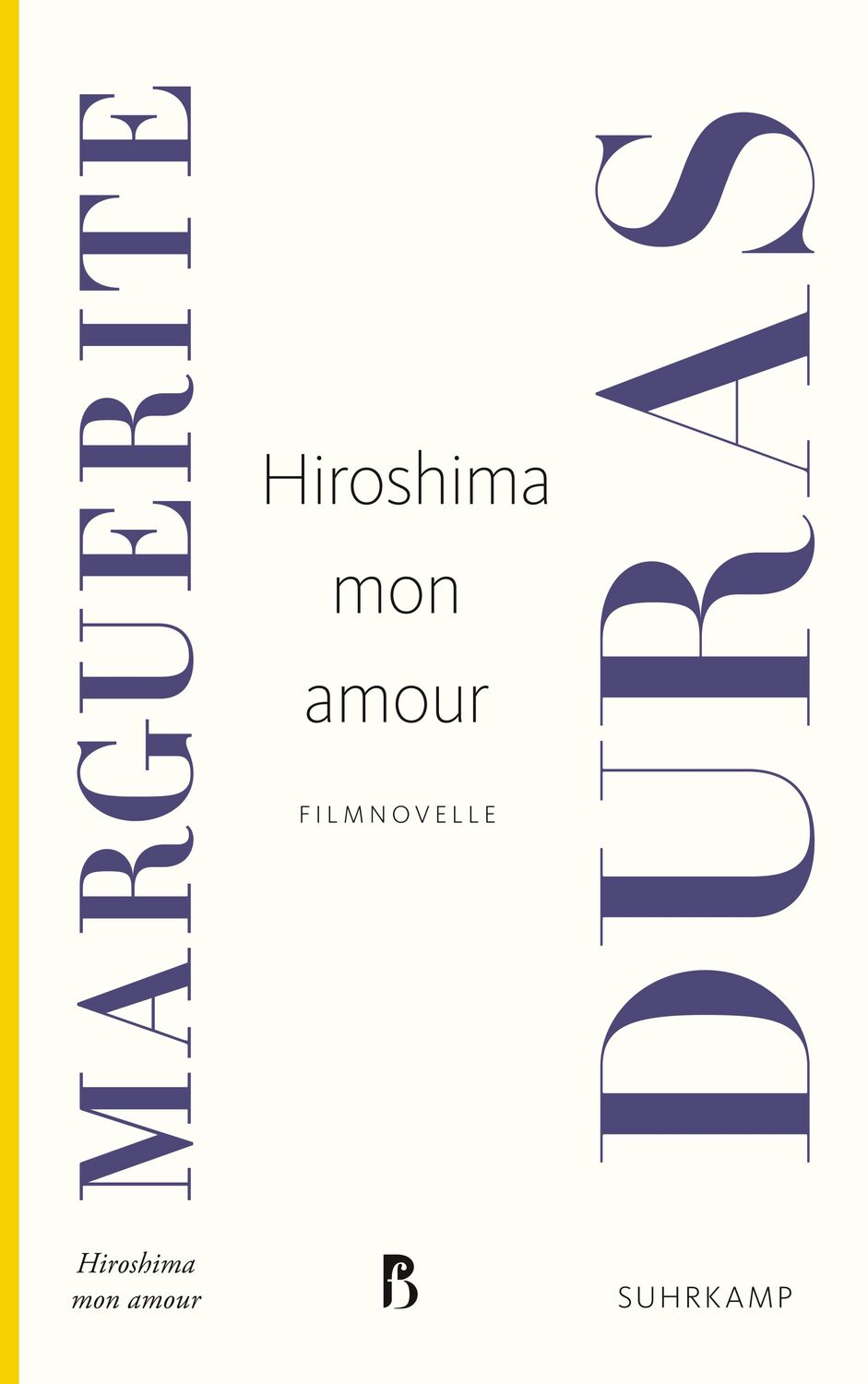 Cover: 9783518469064 | Hiroshima mon amour | Filmnovelle | Marguerite Duras | Taschenbuch