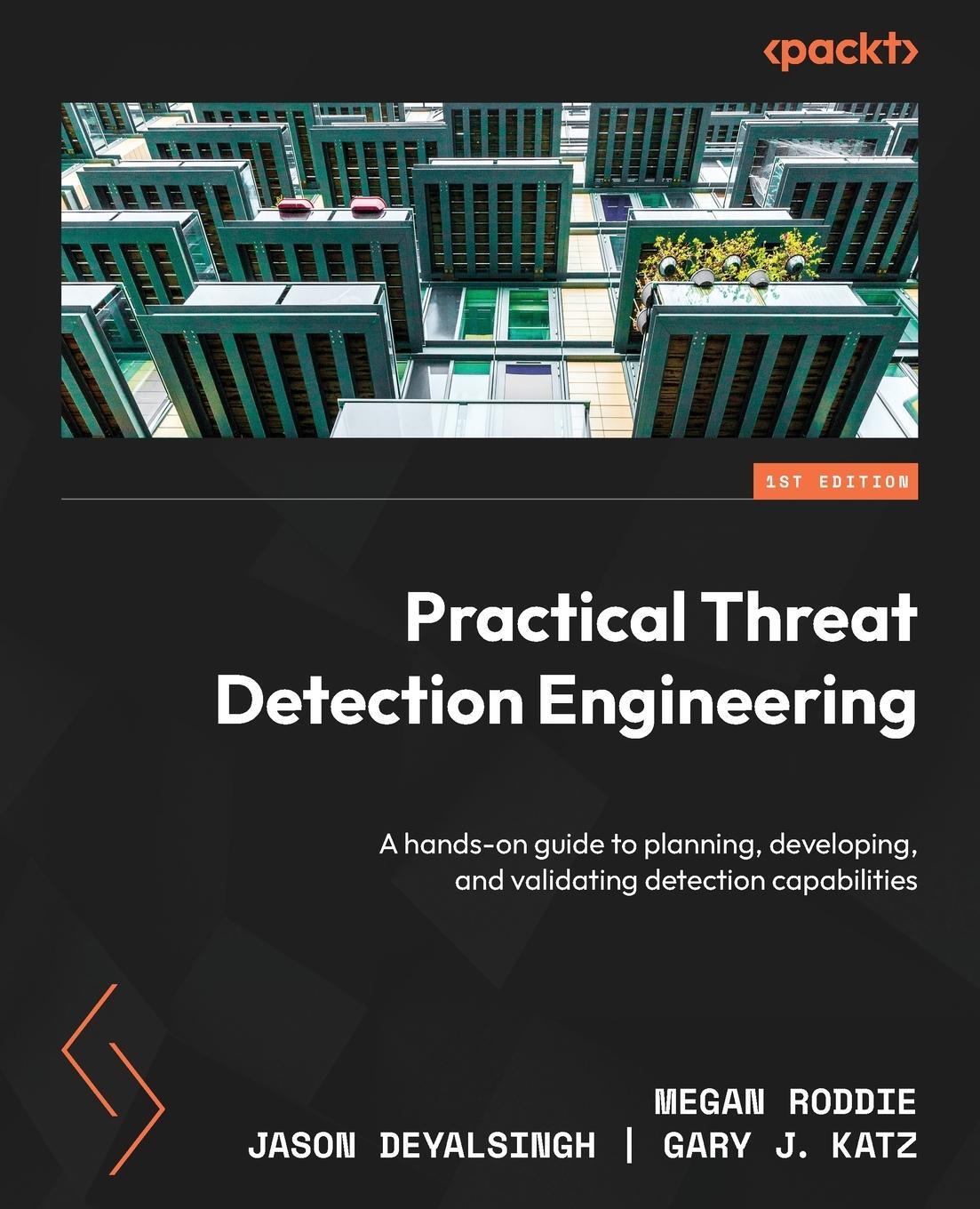 Cover: 9781801076715 | Practical Threat Detection Engineering | Megan Roddie (u. a.) | Buch
