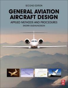 Cover: 9780128184653 | General Aviation Aircraft Design | Applied Methods and Procedures