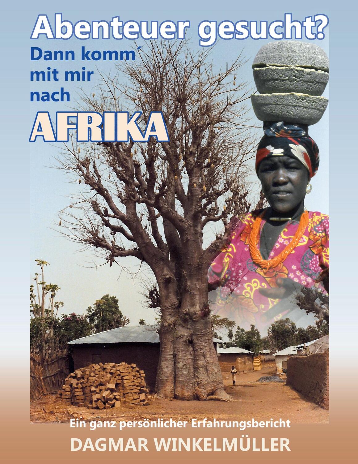 Cover: 9783946666134 | Abenteuer gesucht? Dann komm´ mit mir nach Afrika! | Winkelmüller