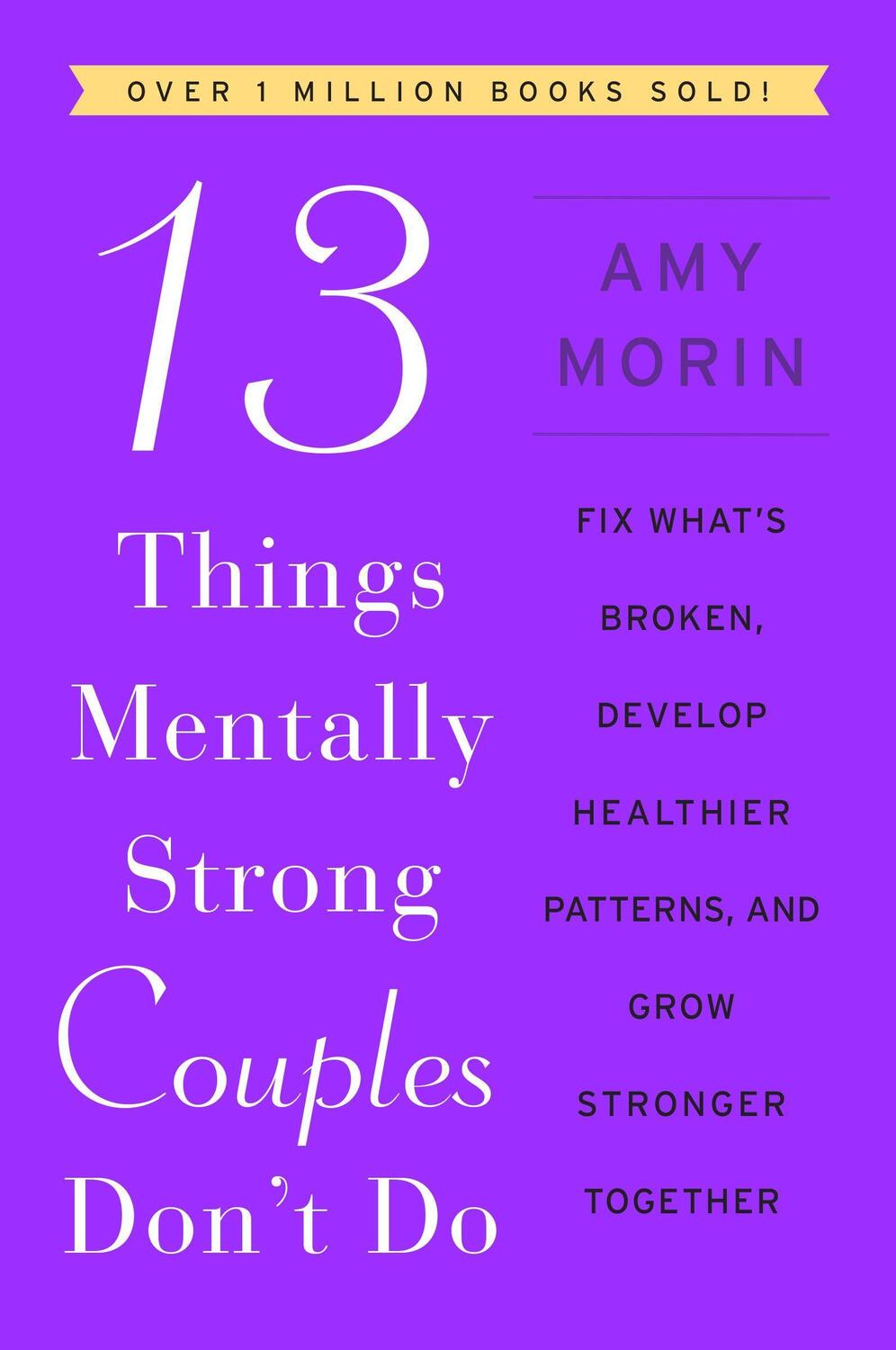 Cover: 9780063323575 | 13 Things Mentally Strong Couples Don't Do | Amy Morin | Taschenbuch