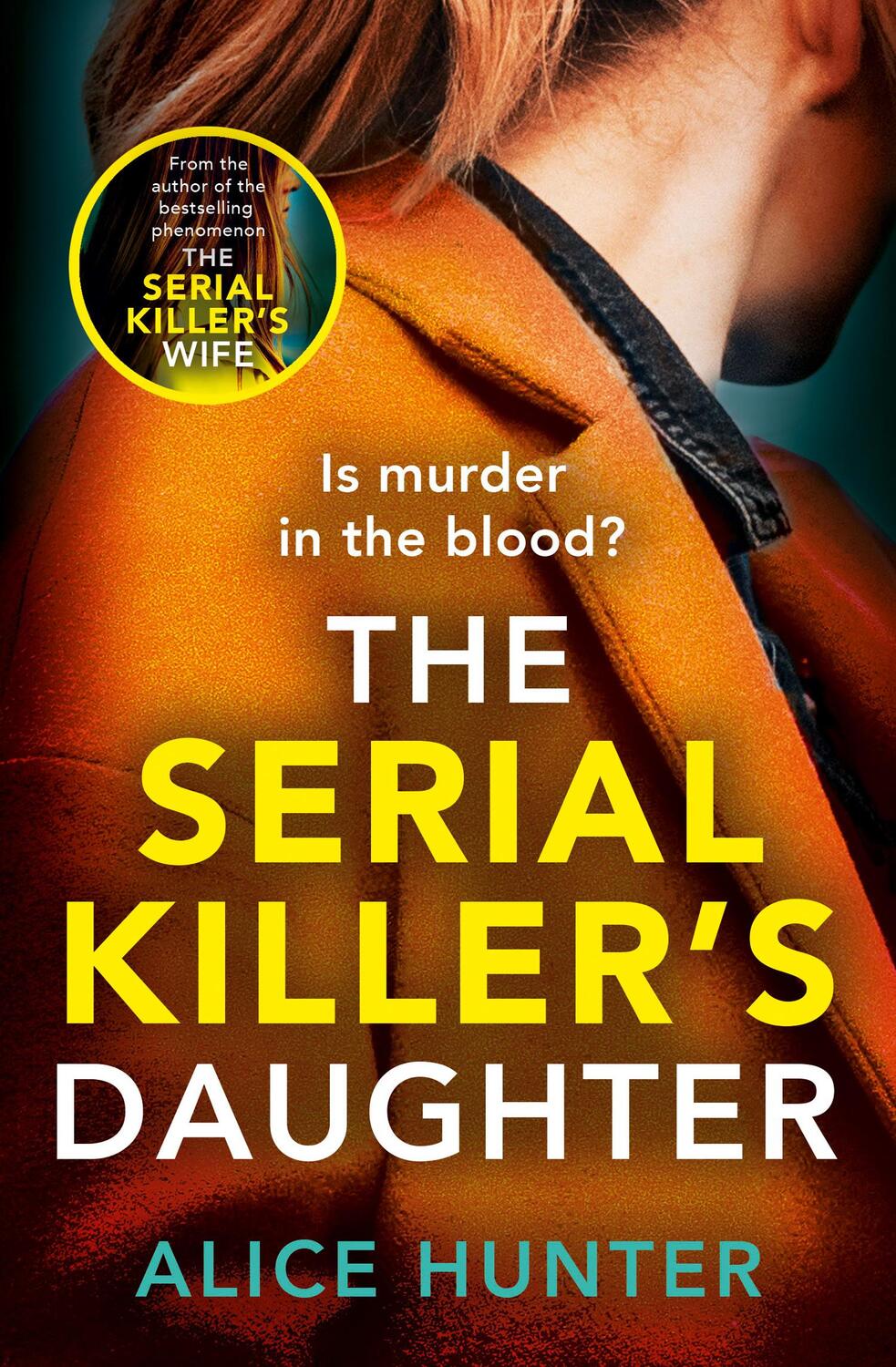 Cover: 9780008524180 | The Serial Killer's Daughter | Alice Hunter | Taschenbuch | Englisch