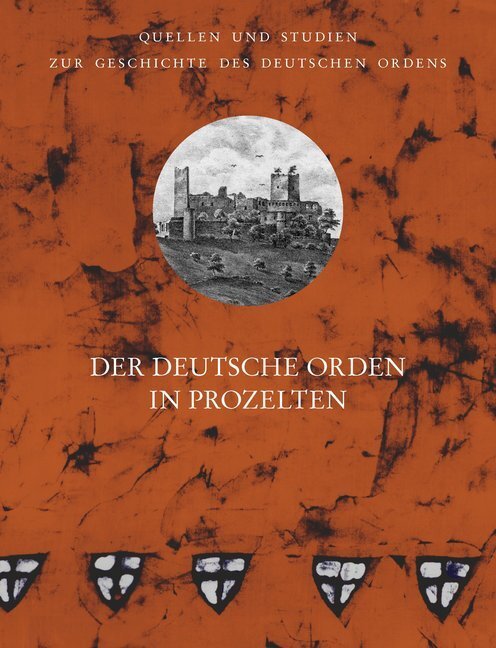 Cover: 9783897399259 | Der Deutsche Orden in Prozelten | Katharina Kemmer | Buch | Deutsch