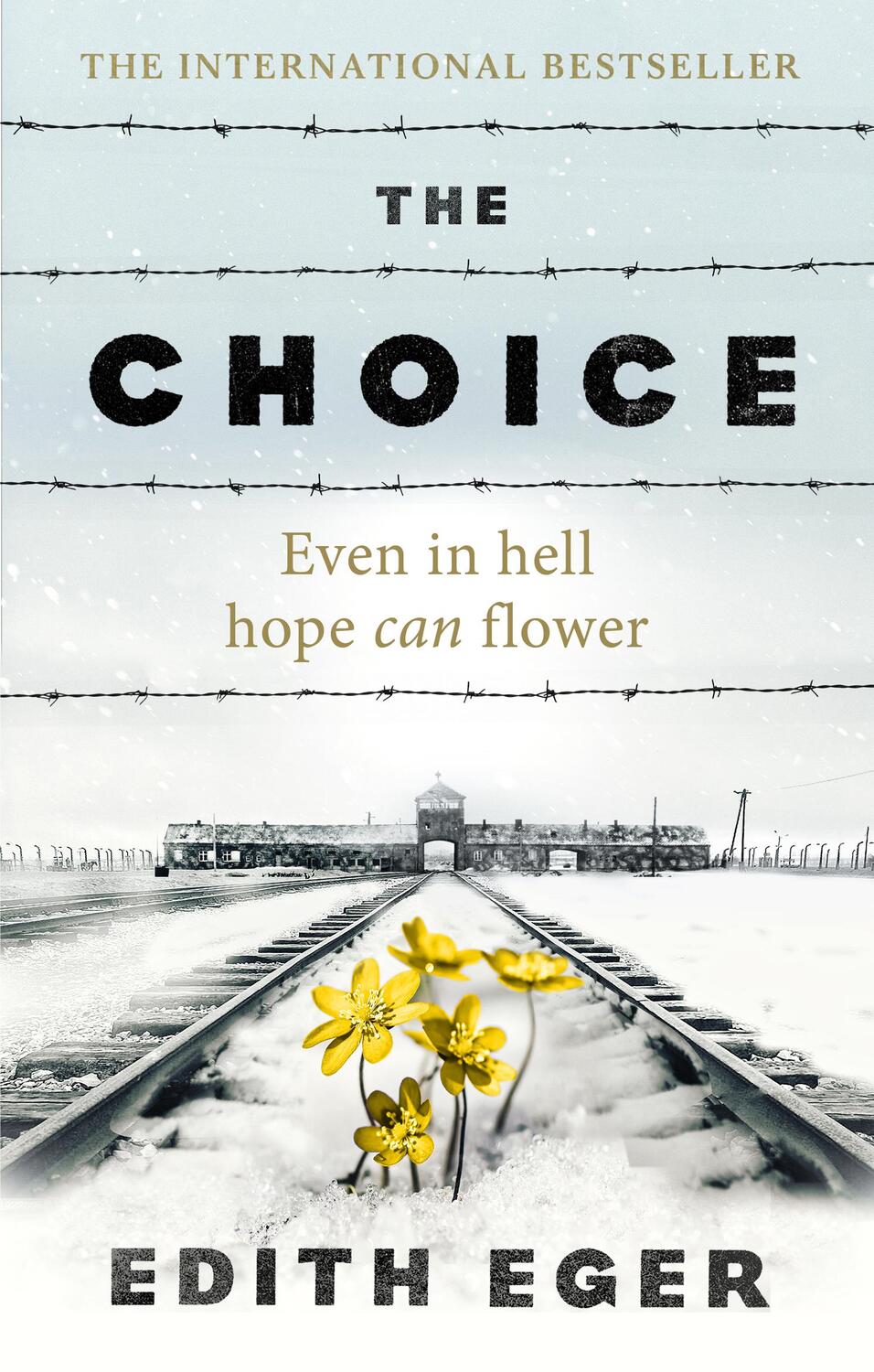 Cover: 9781846045127 | The Choice | A true story of hope | Edith Eger | Taschenbuch | 2018