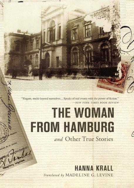Cover: 9781590512234 | The Woman from Hamburg | and Other True Stories | Hanna Krall | Buch