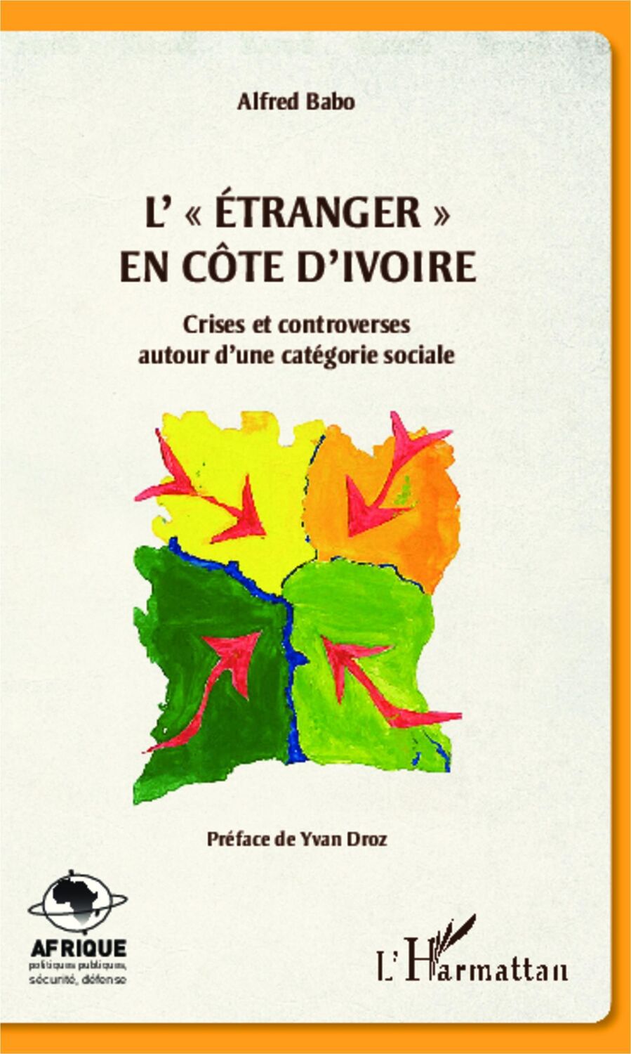 Cover: 9782343014647 | L'"étranger" en Côte d'Ivoire | Alfred Babo | Taschenbuch | Paperback