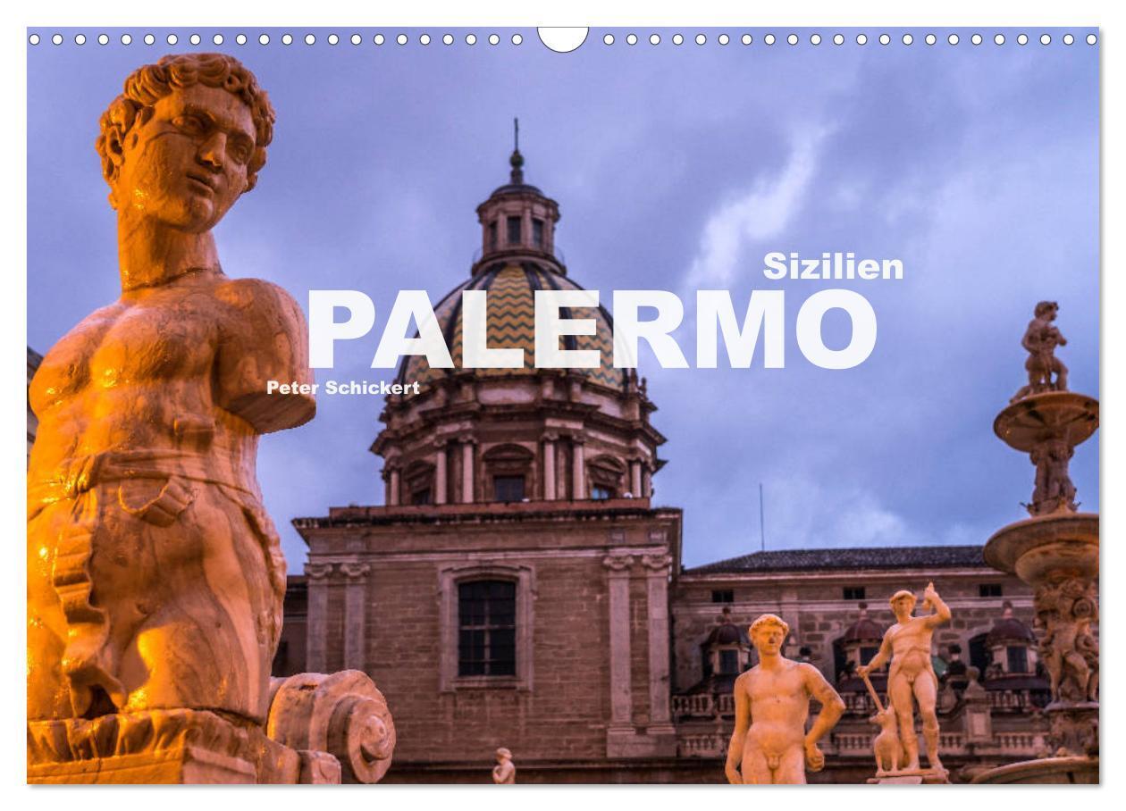 Cover: 9783675562172 | Sizilien - Palermo (Wandkalender 2024 DIN A3 quer), CALVENDO...