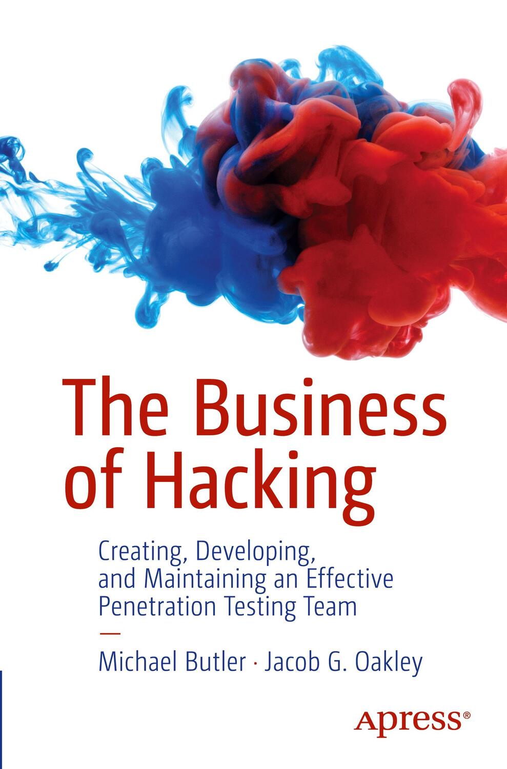 Cover: 9798868801730 | The Business of Hacking | Jacob G. Oakley (u. a.) | Taschenbuch | xiii