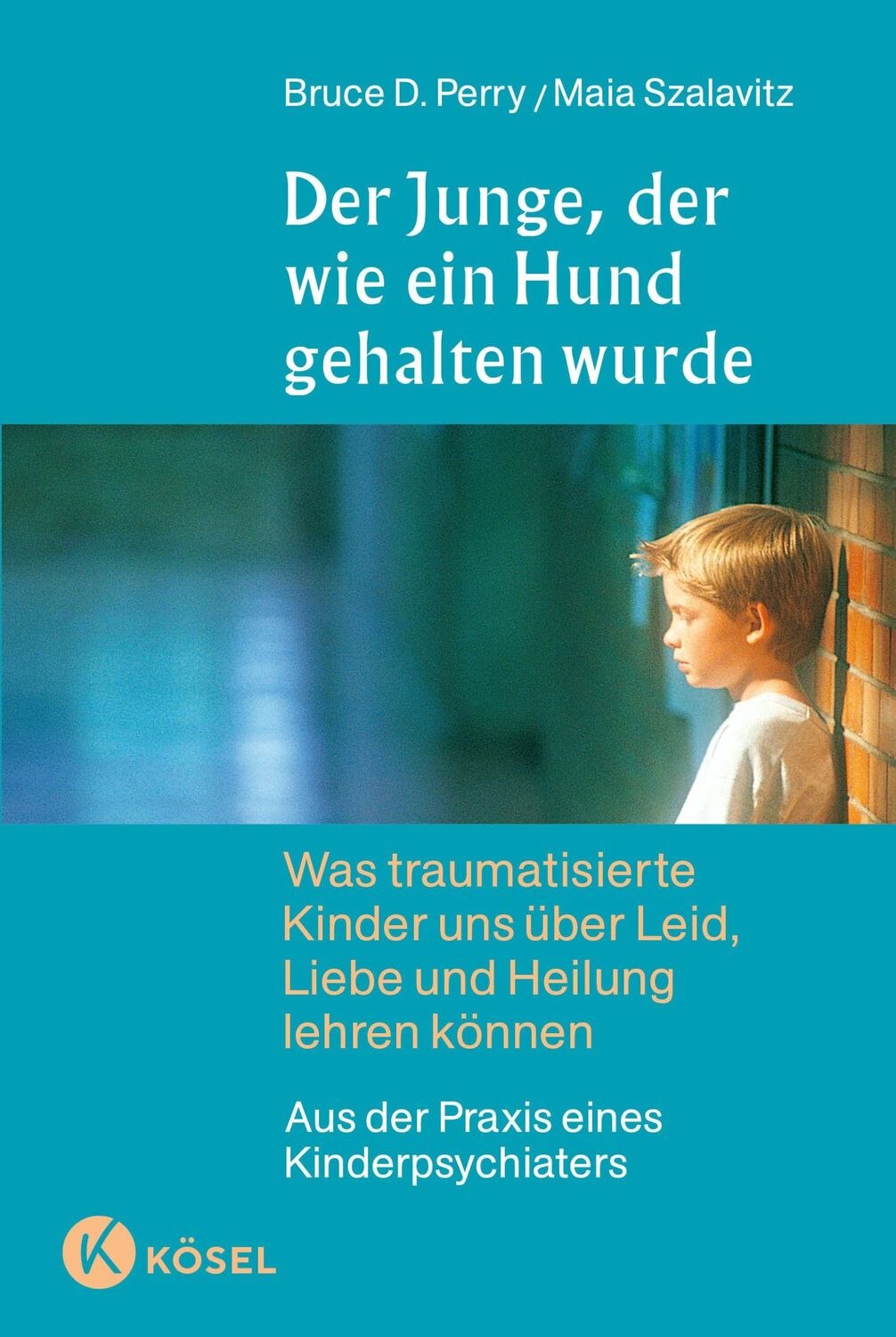 Cover: 9783466307685 | Der Junge, der wie ein Hund gehalten wurde | Bruce D. Perry (u. a.)