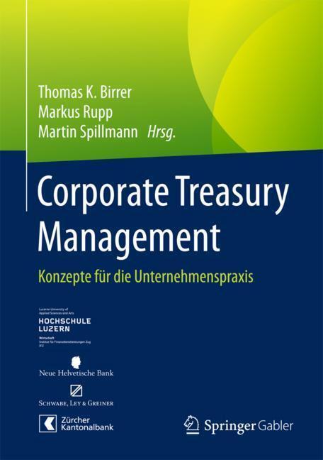 Cover: 9783658185664 | Corporate Treasury Management | Konzepte für die Unternehmenspraxis
