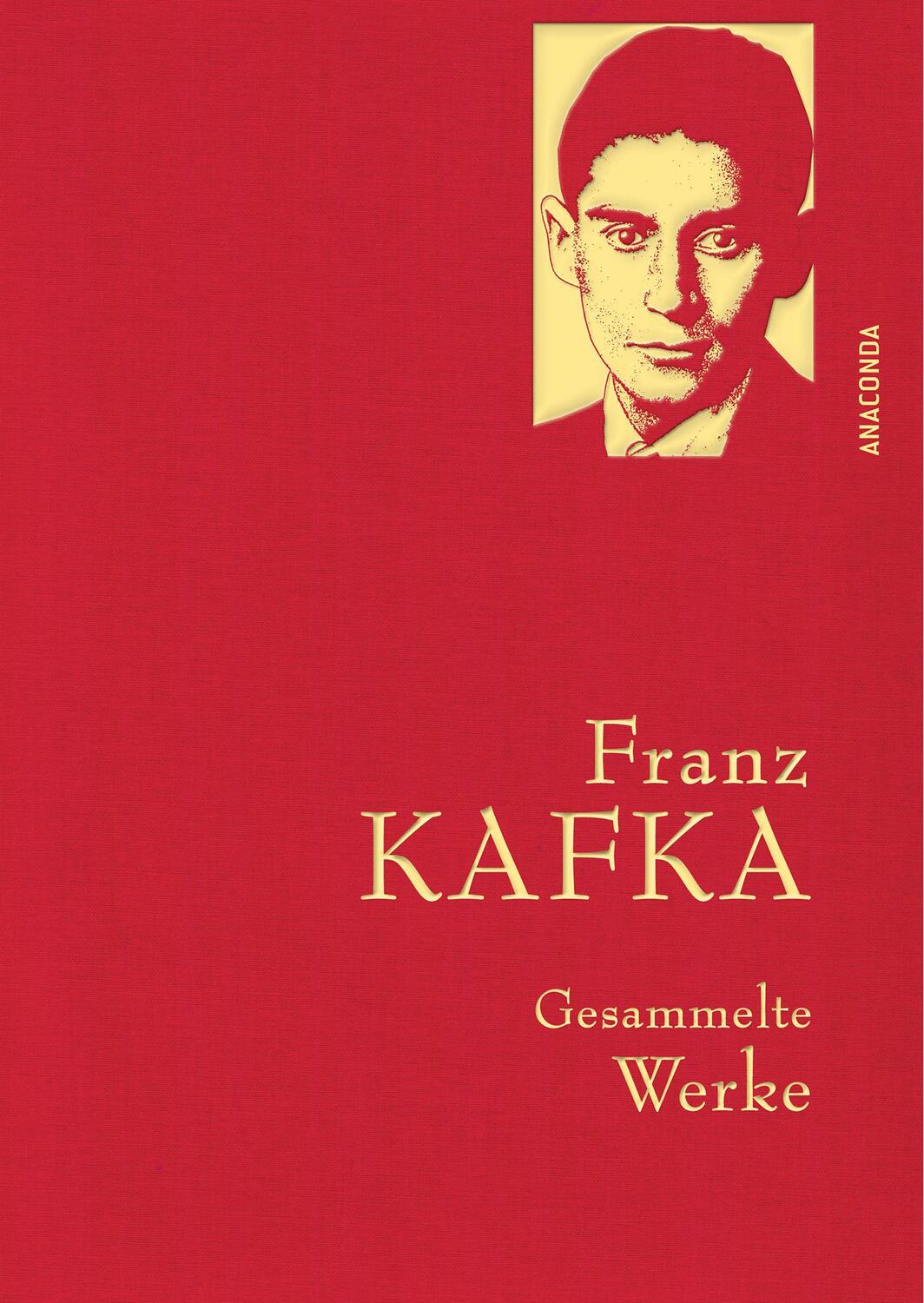 Cover: 9783866478497 | Franz Kafka - Gesammelte Werke (Iris®-LEINEN mit goldener...