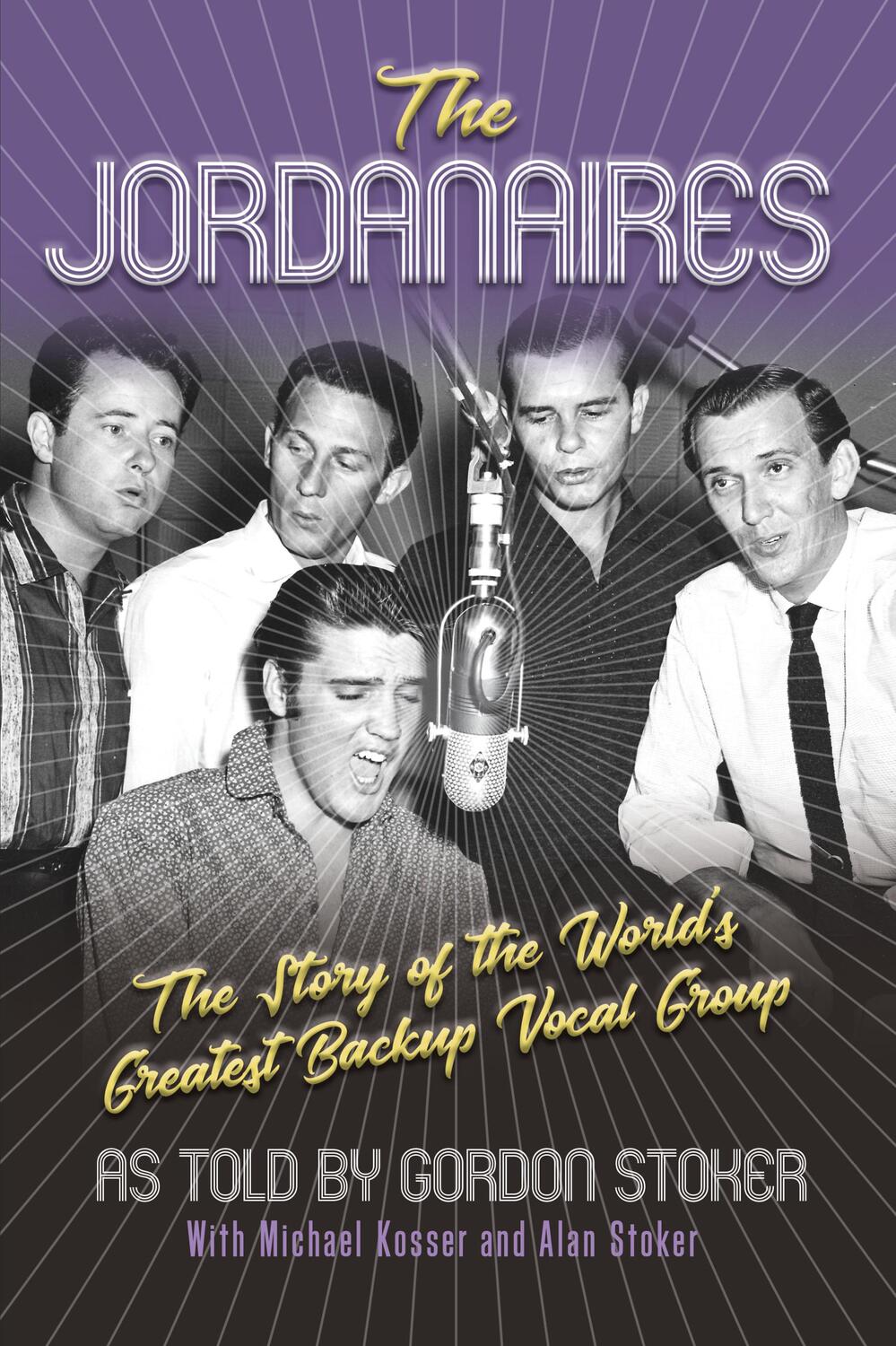 Cover: 9781493064571 | The Jordanaires | The Story of the World's Greatest Backup Vocal Group
