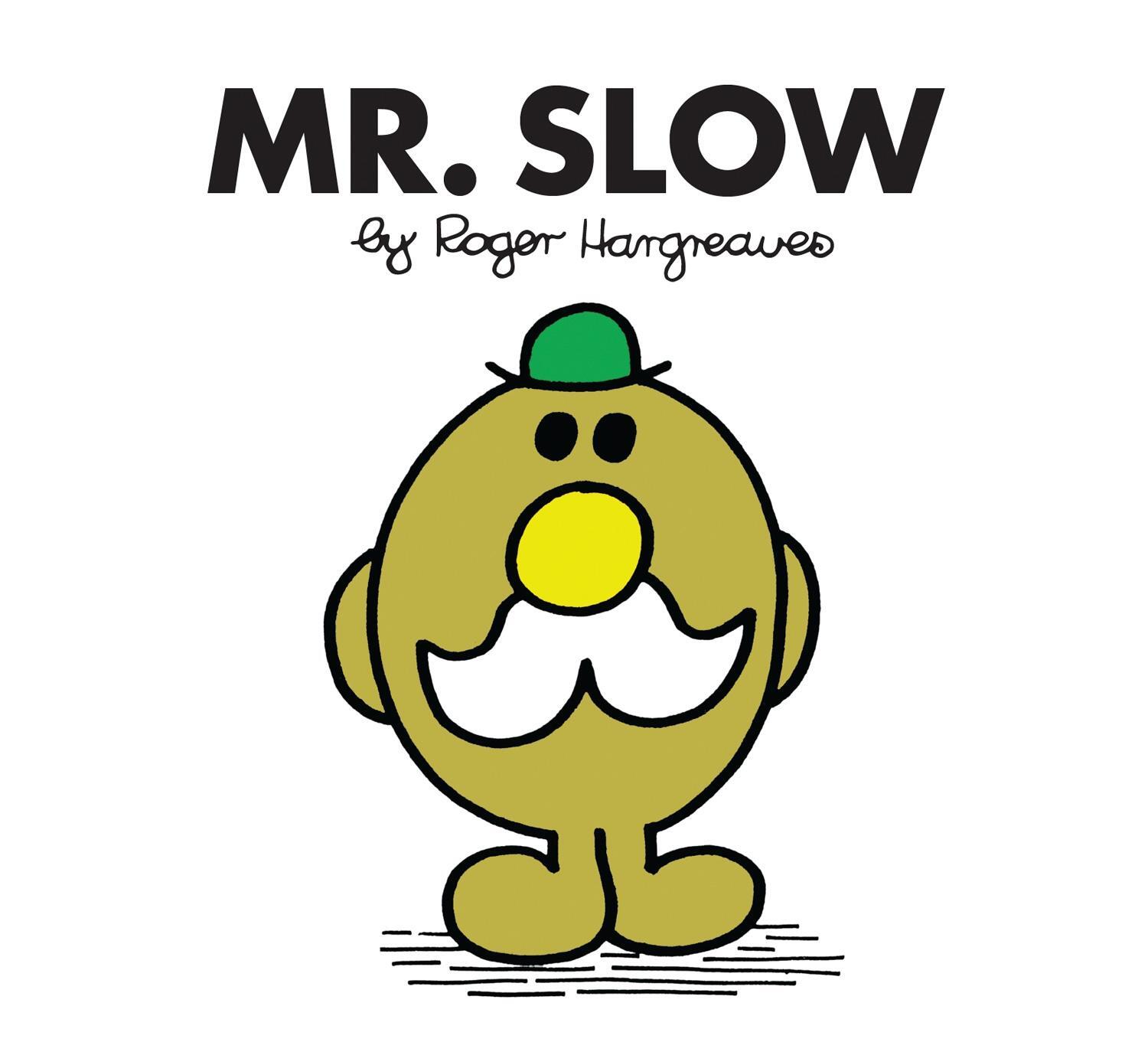 Cover: 9781405289924 | Mr. Slow | Bilderbuch | Roger Hargreaves | Taschenbuch | Englisch