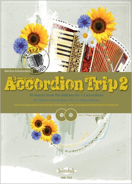 Cover: 9783864340017 | Accordion Trip 2 | 30 Tänze vom Balkan für 1-2 Akkordeons | Broschüre
