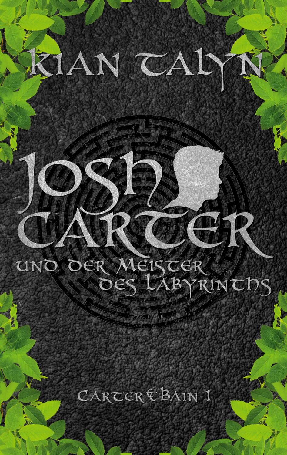 Cover: 9783757817558 | Josh Carter und der Meister des Labyrinths | Kian Talyn | Taschenbuch