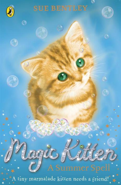 Cover: 9780141367767 | Magic Kitten: A Summer Spell | Sue Bentley | Taschenbuch | Englisch