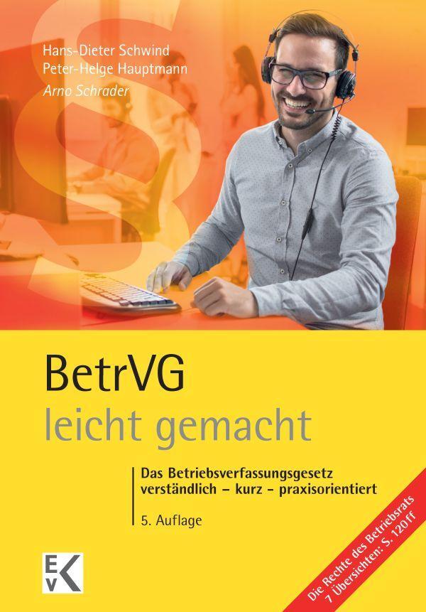 Cover: 9783874403603 | BetrVG (Betriebsverfassungsgesetz) - leicht gemacht | Arno Schrader