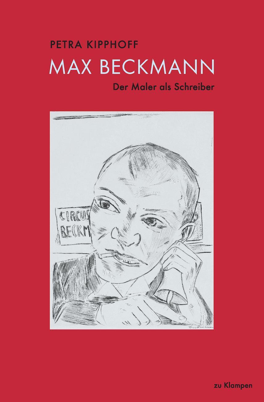 Rückseite: 9783866748057 | Max Beckmann | Der Maler als Schreiber | Petra Kipphoff | Buch | 2021