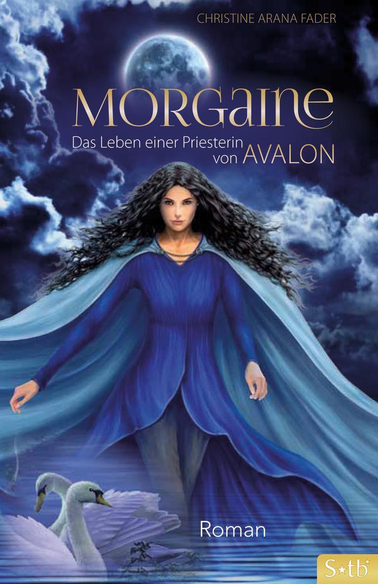 Cover: 9783843430487 | Morgaine | Das Leben einer Priesterin von Avalon - Roman | Fader