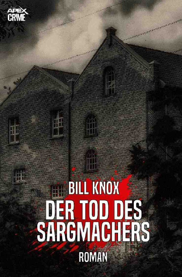 Cover: 9783750283725 | DER TOD DES SARGMACHERS | Der Krimi-Klassiker aus Schottland! | Knox