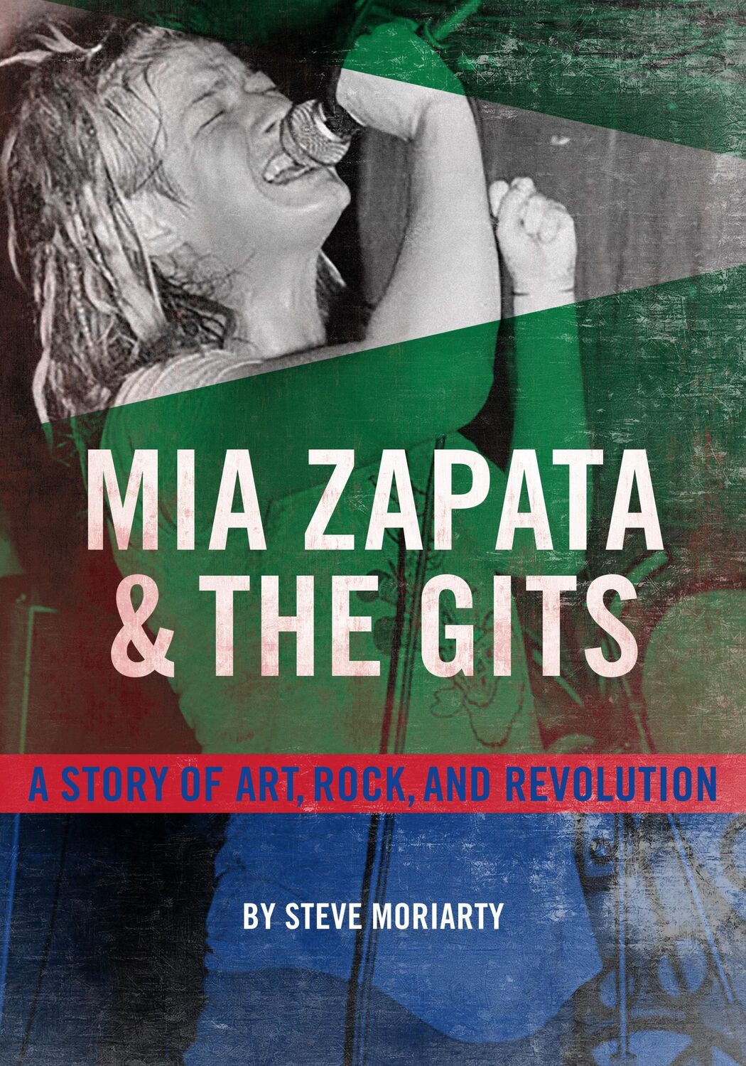 Cover: 9781627311502 | MIA Zapata and the Gits | A Story of Art, Rock, and Revolution | Buch