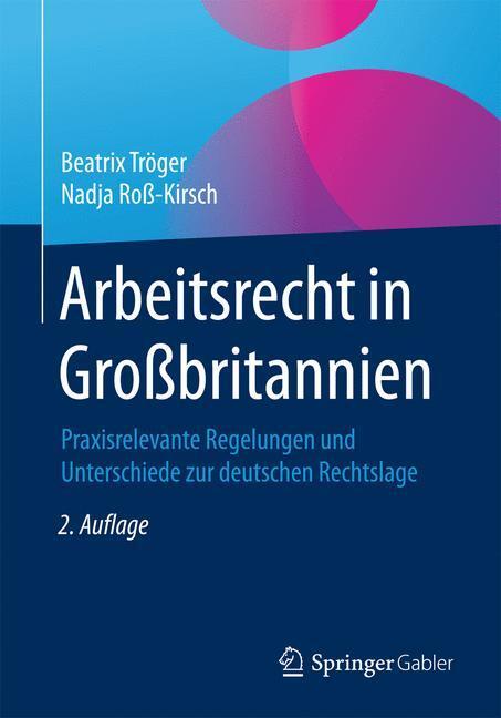 Cover: 9783658103361 | Arbeitsrecht in Großbritannien | Nadja Roß-Kirsch (u. a.) | Buch