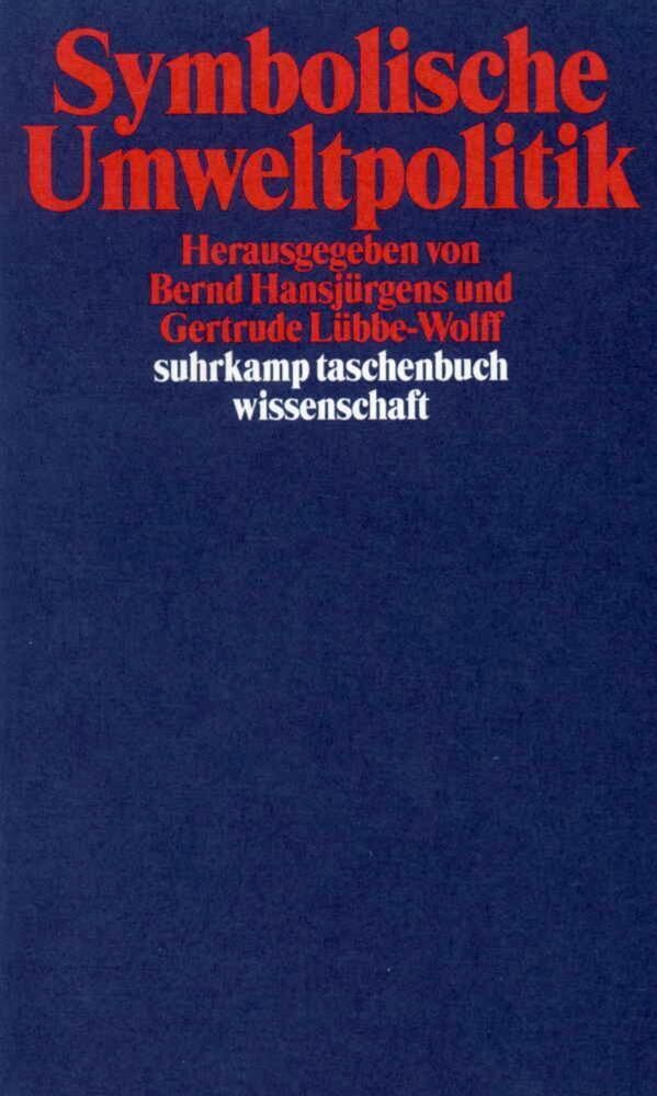 Cover: 9783518290866 | Symbolische Umweltpolitik | Bernd Hansjürgens (u. a.) | Taschenbuch