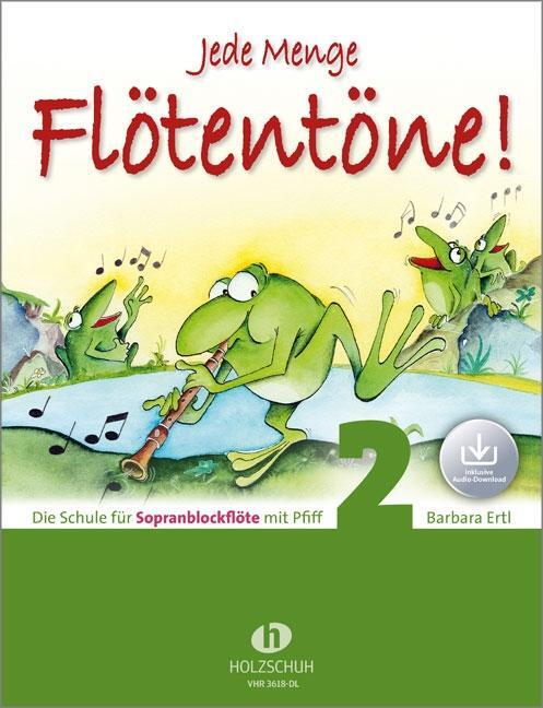 Cover: 9783864341649 | Jede Menge Flötentöne! 2 (mit Audio-Download) | Barbara Ertl | Buch