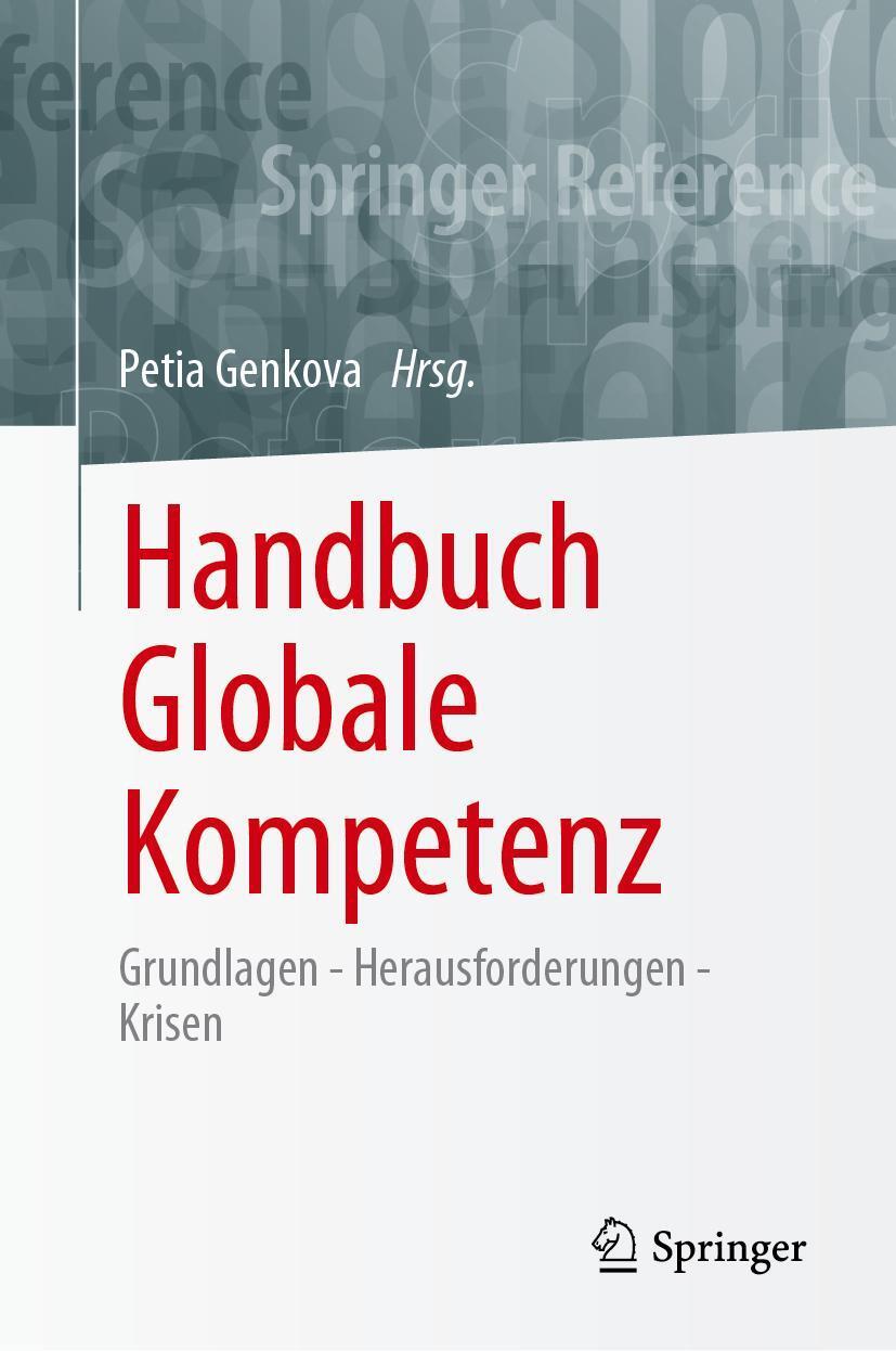 Cover: 9783658305543 | Handbuch Globale Kompetenz | Grundlagen - Herausforderungen - Krisen