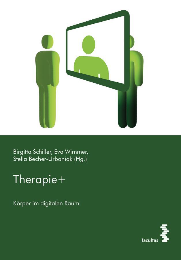 Cover: 9783708923307 | Therapie+ | Körper im digitalen Raum | Birgitta Schiller (u. a.)