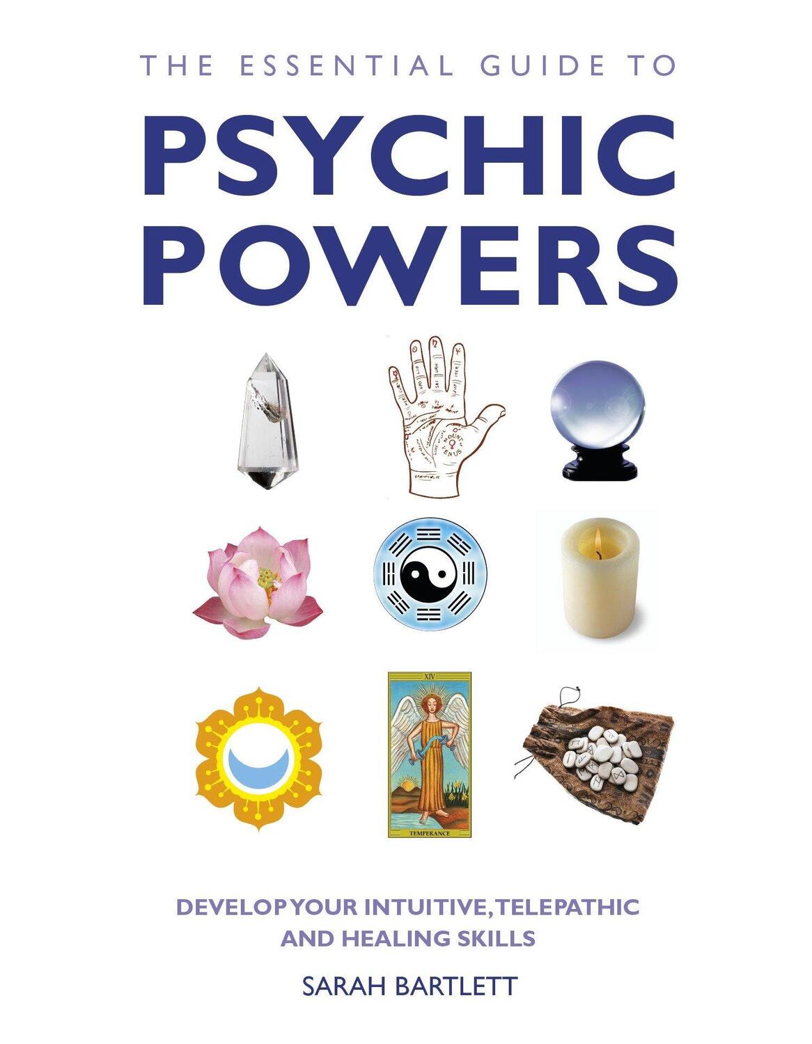 Cover: 9781780281131 | The Essential Guide to Psychic Powers | Sarah Bartlett | Taschenbuch