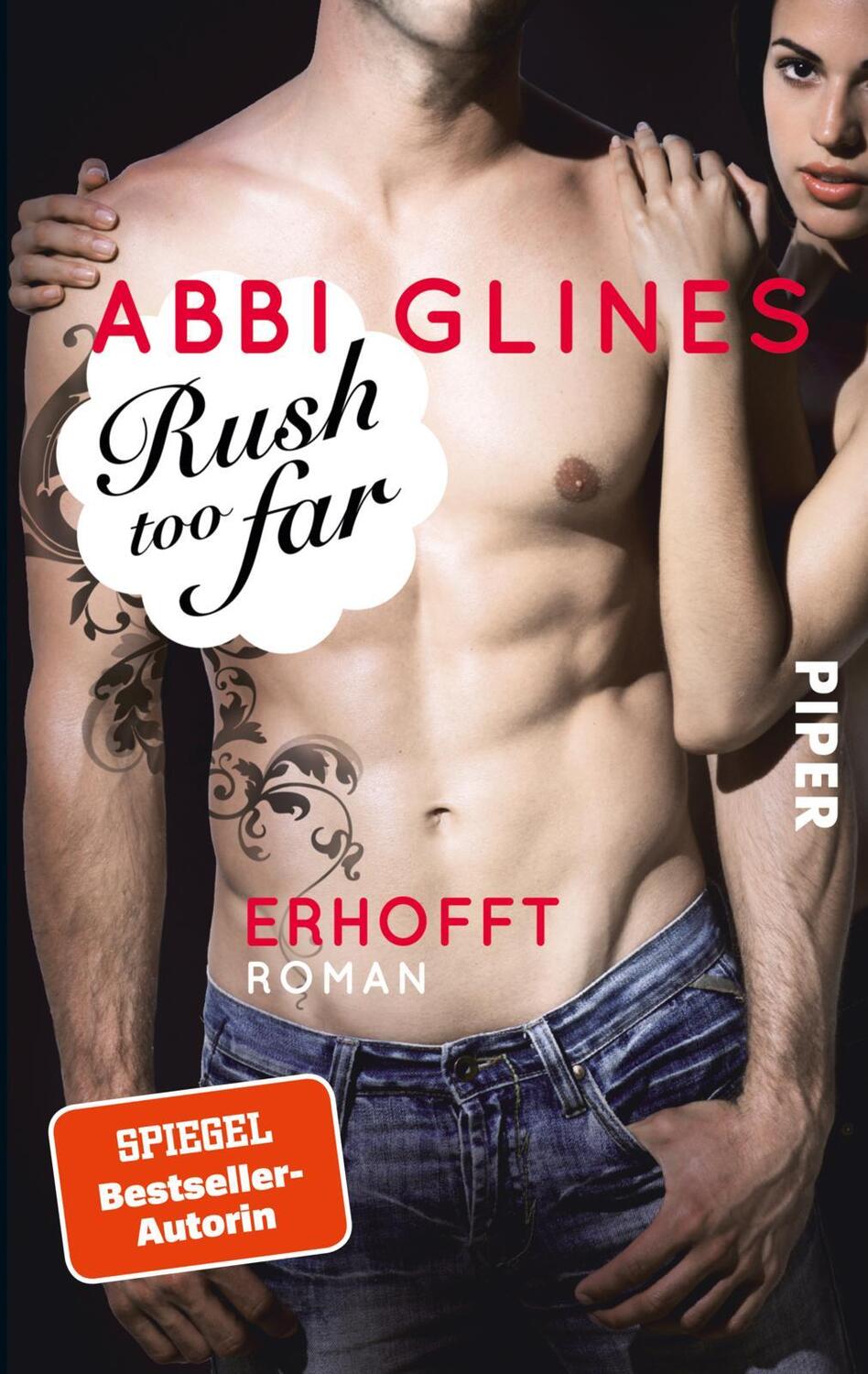 Cover: 9783492306225 | Rush too Far 04 - Erhofft | Abbi Glines | Taschenbuch | Rosemary Beach