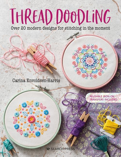 Cover: 9781782218012 | Thread Doodling | Over 20 Modern Designs for Stitching in the Moment