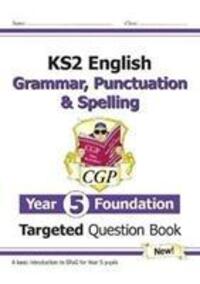Cover: 9781789083354 | New KS2 English Year 5 Foundation Grammar, Punctuation & Spelling...
