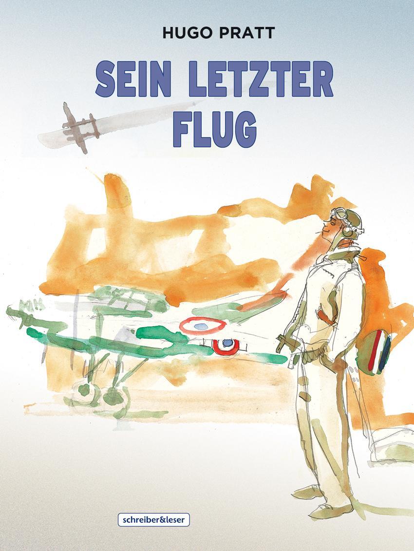 Cover: 9783965821651 | Sein letzter Flug | und andere Geschichten | Hugo Pratt | Buch | 2024