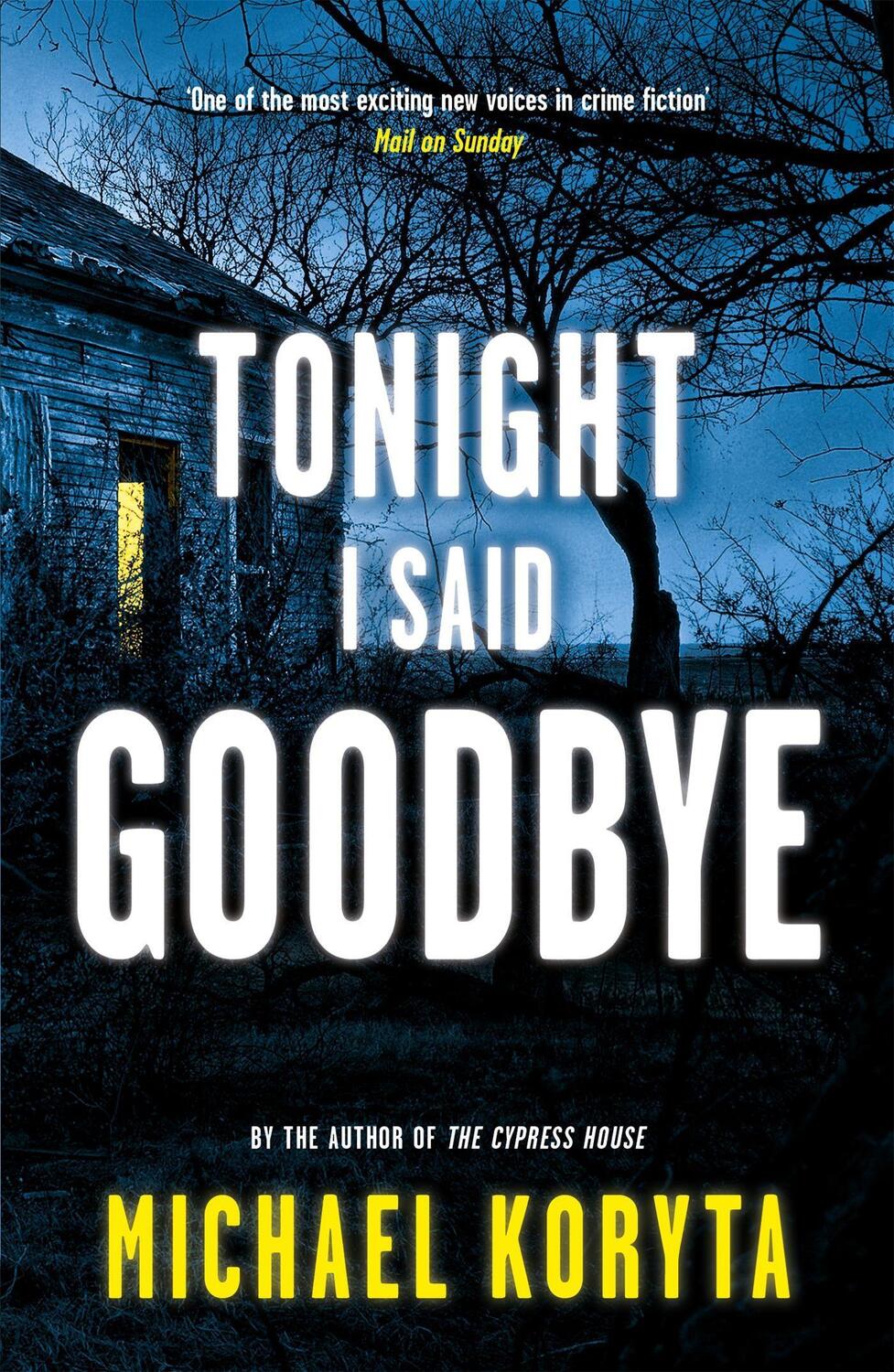 Cover: 9781444713930 | Tonight I Said Goodbye | Lincoln Perry 1 | Michael Koryta | Buch